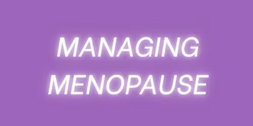 Managing Menopause