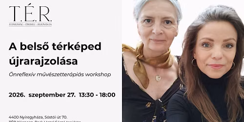 A belső térképed újrarajzolása - Önreflexív művészetterápiás workshop