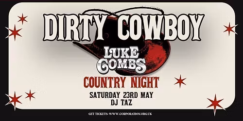 DIRTY COWBOY | LUKE COMBS SPECIAL | DIRTY DEEDS