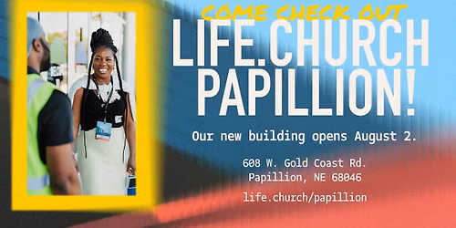 LC Papillion Opening - Sunday, August 2