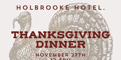 Thanksgiving at Holbrooke Hotel