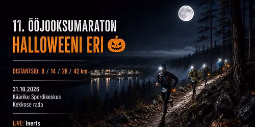 11. \u00d6\u00f6jooksumaraton - Halloweeni eri