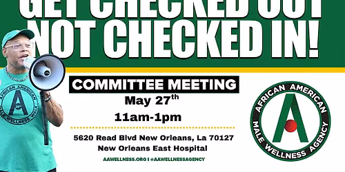Copy of New Orleans Men\u2019s Wellness Day Committee Meeting