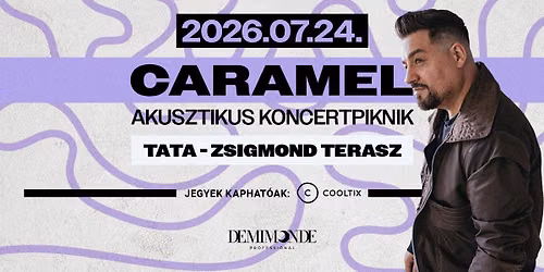 CARAMEL \/ TATA x Zsigmond Terasz - Akusztikus koncertpiknik \ud83c\udf19