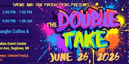 The Double Take: 2 Parties 1 Day - Puff & Paint \/ Trap Karaoke