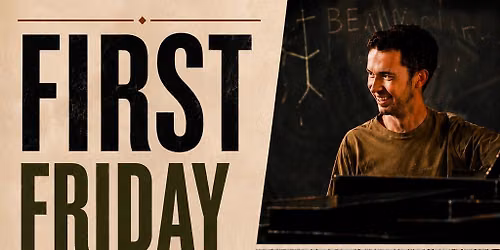 First Friday Music series + 5 Local\/Regional artists