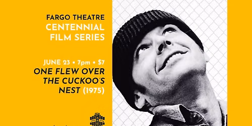 ONE FLEW OVER THE CUCKOO'S NEST \u2013 Centennial Film Series