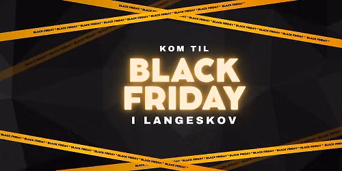 Black Friday i Langeskov
