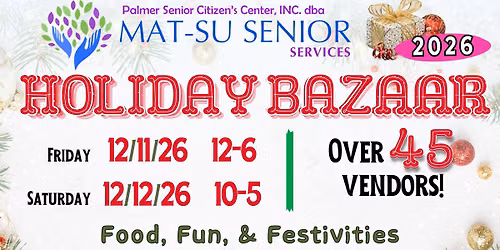 Holiday Bazaar at Mat-Su Senior Services