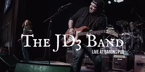 The JD3 Band LIVE at Barons Pub
