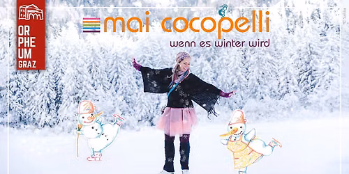 MAI COCOPELLI \u2022 Wenn es Winter wird \u2022 Orpheum Graz