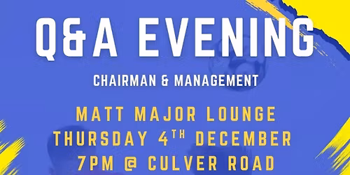 Q & A Evening with the Chairman & Manager