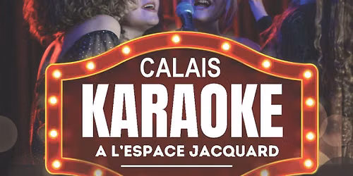 Karaok\u00e9 \u00e0 l'Espace Jacquard