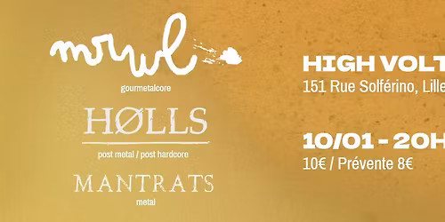 \ud83d\udd25 MANTRATS + H\u00d8LLS + MRWL \u2022 High Voltage \u2013 Lille \u2022 10\/01 \u2013 20h