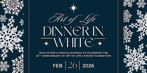 Dinner in White - Benefiting Art of Life Cancer Foundation