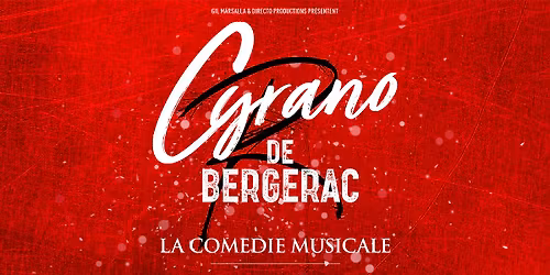 Cyrano de Bergerac - La com\u00e9die musicale \u2022 WEX