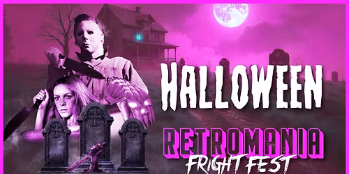 Halloween | Retromania: Fright Fest at The Vic Theatre