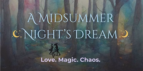 A Midsummer Night's Dream - Theatre in the Park