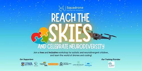Reach the Skies and Celebrate Neurodiversity Drone Workshop at Geraldton