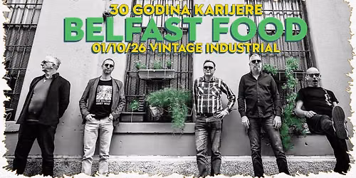Belfast Food \/ 30 godina karijere | 01\/10\/26 VIB