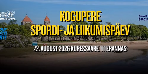 Kogupere spordi- ja liikumisp\u00e4ev Kuressaare Titerannas