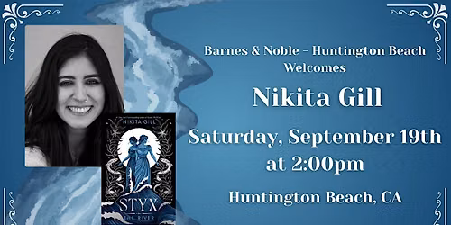 Nikita Gil celebrates STYX at Barnes & Noble - Huntington Beach