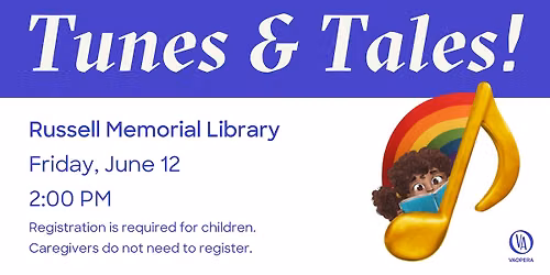 Tunes & Tales! — Russell Memorial Library