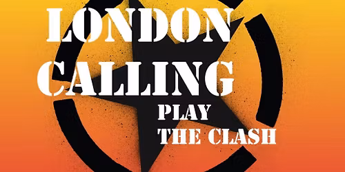 LONDON CALLING play THE CLASH