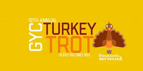 18TH Annual GYC Turkey Trot 5K Race & Family Walk