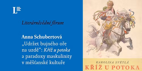 Anna Schubertov\u00e1 \u2013 \u201eUdr\u017eet bujn\u00e9ho o\u0159e na uzd\u011b\u201c