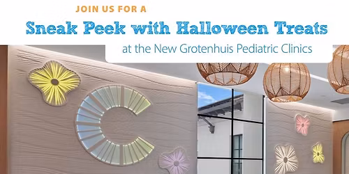 Sneak Peek & Halloween Treats: New Grotenhuis Pediatric Clinics