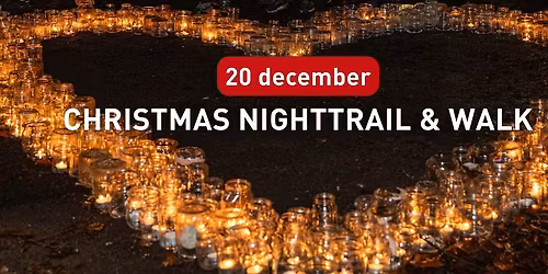 Christmas Nighttrail & Walk