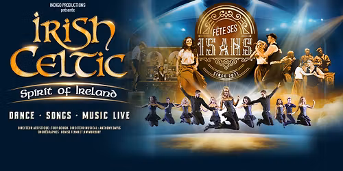 Irish Celtic \u2022 Tours, Palais des Congr\u00e8s \u2022 22 mars 2026