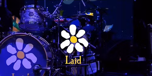 Laid: The #1 James Tribute - The Continental, Preston