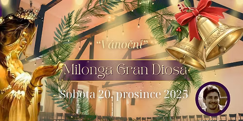 "V\u00e1no\u010dn\u00ed" Milonga Grandiosa - sobota 20. prosince