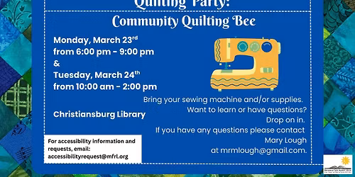Quilting Party: Community Quilting Bee