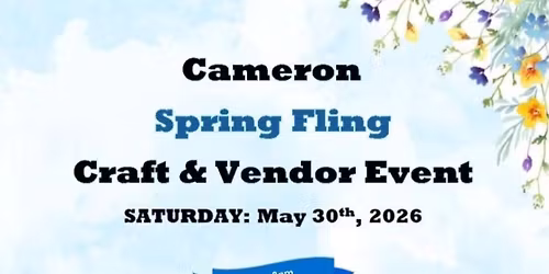 Cameron Spring Fling Craft & Vendor Fair