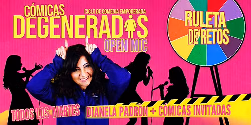 C\u00f3micas Degeneradas Open Mic