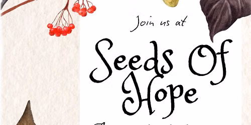 Seeds of Hope: A Tulsa Community Event