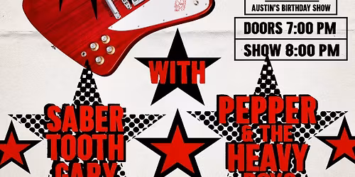 Bill Kozy's Rising Force, Dusty Rose Gang, Saber Tooth Gary + Pepper And The Heavy Boys