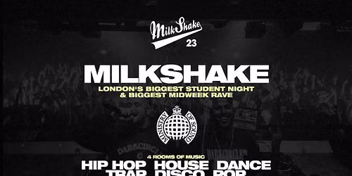 Milkshake, Ministry of Sound | London's Biggest Student Night \ud83d\udd25 Sept 8th 2026 \ud83c\udf0d (Freshers Warm Up!)