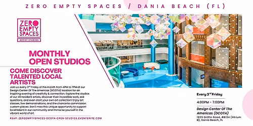 Zero Empty Spaces DCOTA (Dania Beach, FL) Open Studios