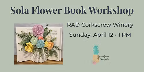 Sola Wood Flower Book Workshop at RAD Corkscrew Winery