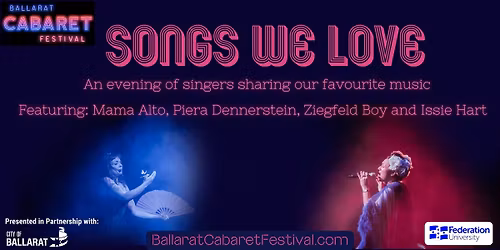 Songs We Love - An evening of extraordinary singers sharing our favourite music