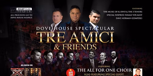 Tre Amici - Dove House Spectacular
