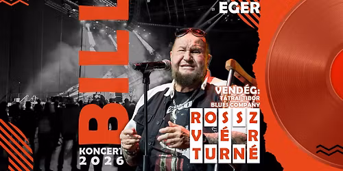 De\u00e1k Bill Gyula | Rossz v\u00e9r turn\u00e9 | EGER