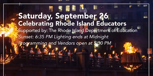 WaterFire Providence | Celebrating Rhode Island Educators - Full Lighting