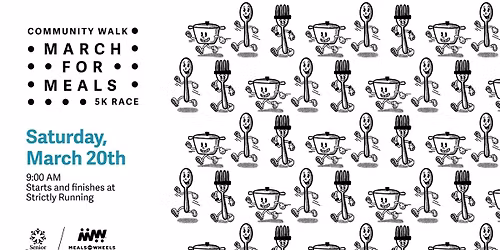 March for Meals 5k + 1 Mile Community Walk