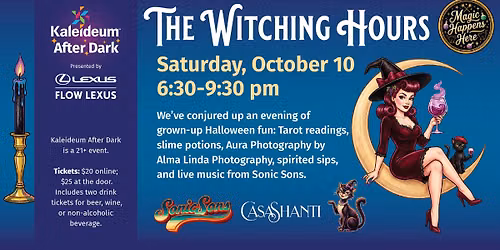 Kaleideum After Dark: The Witching Hours