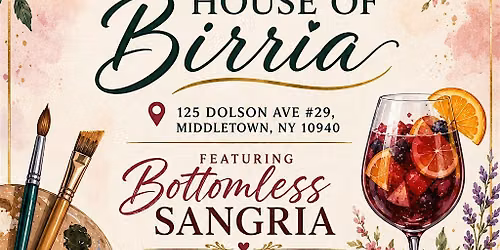 SIP-N-PAINT @ HOUSE OF BIRRIA  FT  BOTTOMLESS  SANGRIA
